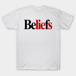 beLIEfs T-Shirt